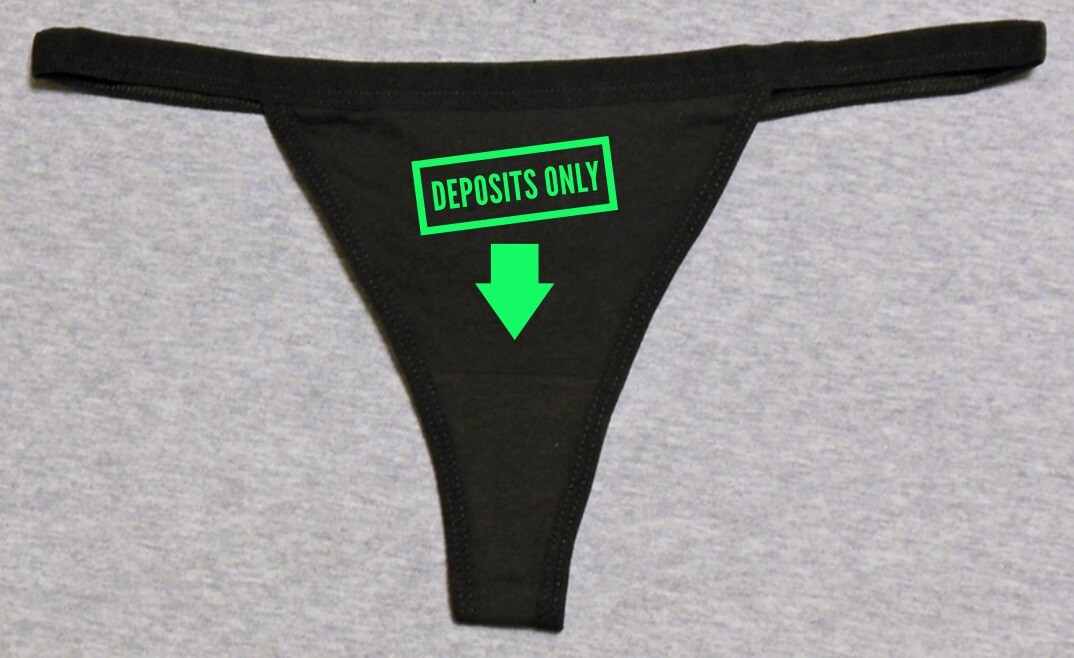 Deposits Only Funny Bank Parody Sexy Cosplay Slut Glow In Dark Thong G-String